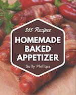 365 Homemade Baked Appetizer Recipes