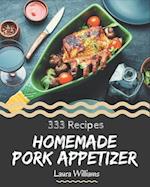 333 Homemade Pork Appetizer Recipes