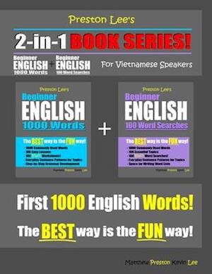 Preston Lee's 2-in-1 Book Series! Beginner English 1000 Words & Beginner English 100 Word Searches For Vietnamese Speakers