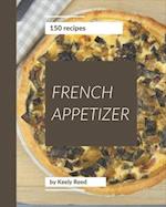 150 French Appetizer Recipes