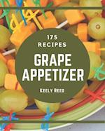 175 Grape Appetizer Recipes