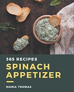 365 Spinach Appetizer Recipes