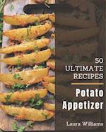50 Ultimate Potato Appetizer Recipes
