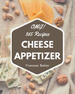 OMG! 365 Cheese Appetizer Recipes