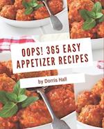 Oops! 365 Easy Appetizer Recipes