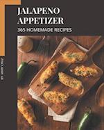 365 Homemade Jalapeno Appetizer Recipes