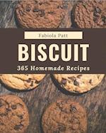 365 Homemade Biscuit Recipes