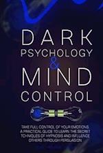 Dark Psychology and Mind Control