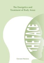 The Energetics and Treatment of Body Areas