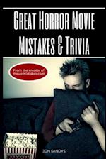 Great horror movie mistakes & trivia