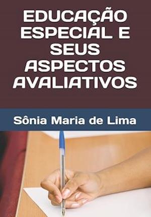 Educação Especial E Seus Aspectos Avaliativos