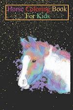 Horse Coloring Book For Kids