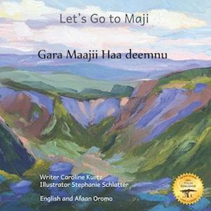 Let's Go To Maji: Where The Dizi People Sing in Afaan Oromo and English