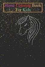 Horse Coloring Book For Kids