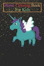 Horse Coloring Book For Kids