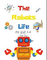 The Robots Life