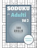 Sudoku per adulti - 300 griglie con soluzioni