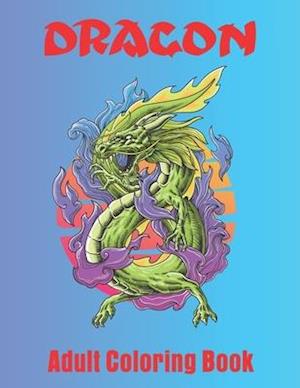 Dragon Adult Coloring Book