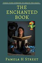 The Enchanted Book: Three Items Combine To Create The Magic 