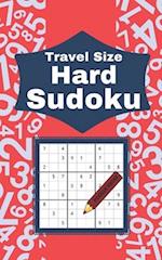 Travel Size Hard Sudoku: 104 Enjoyable Sudoku Puzzles 