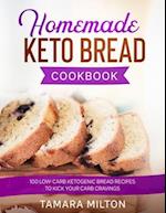 Homemade Keto Bread Cookbook