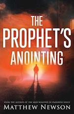 The Prophet's Anointing