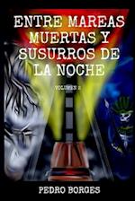 Entre mareas muertas y susurros de la noche