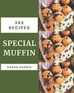 365 Special Muffin Recipes