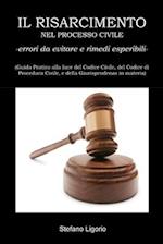 IL RISARCIMENTO NEL PROCESSO CIVILE -errori da evitare, e rimedi esperibili-