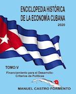 Enciclopedia Histórica de la Economía Cubana Tomo V