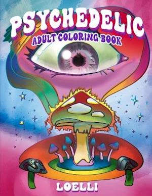 Psychedelic Adult Coloring Book
