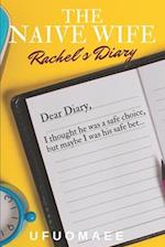 The Naive Wife - Rachel's Diary