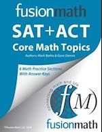 Fusion Math SAT + ACT Core Math Topics