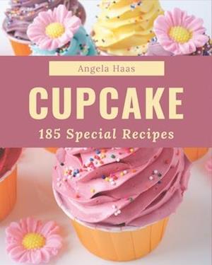 185 Special Cupcake Recipes