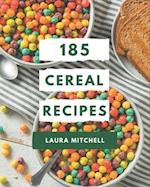 185 Cereal Recipes