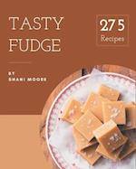 275 Tasty Fudge Recipes