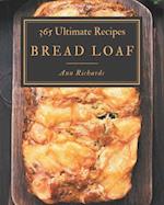 365 Ultimate Bread Loaf Recipes