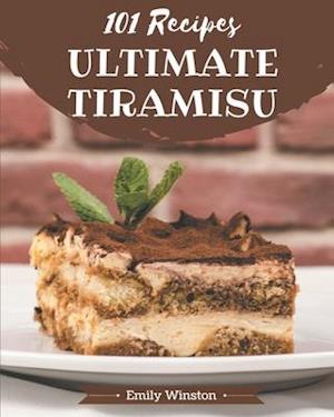 101 Ultimate Tiramisu Recipes