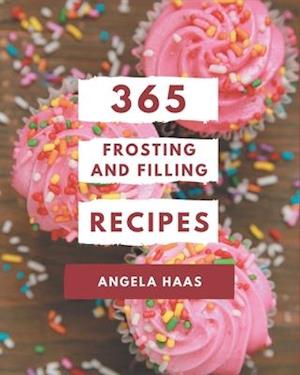 365 Frosting and Filling Recipes