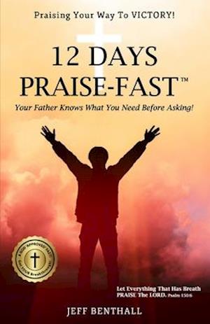 12 Days Praise-Fast