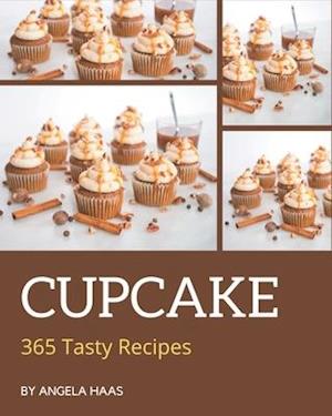 365 Tasty Cupcake Recipes