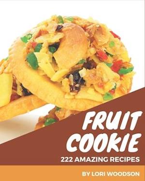 222 Amazing Fruit Cookie Recipes