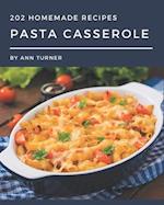 202 Homemade Pasta Casserole Recipes