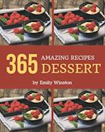 365 Amazing Dessert Recipes