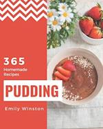 365 Homemade Pudding Recipes