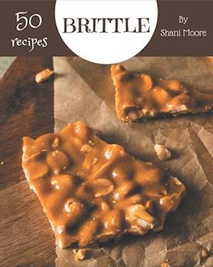 50 Brittle Recipes