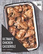365 Ultimate Chicken Casserole Recipes