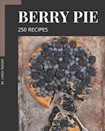 250 Berry Pie Recipes