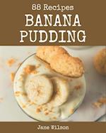 88 Banana Pudding Recipes