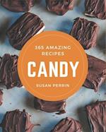 365 Amazing Candy Recipes